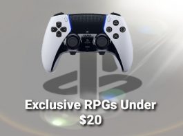 PlayStation Exclusive PS4/PS5 Role Playing Games Under $20 PlayStation Exclusive RPGs Under $20: A Buyer's Guide