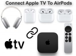 How to Connect AirPods to Apple TV: Step-by-Step Guide (2023)