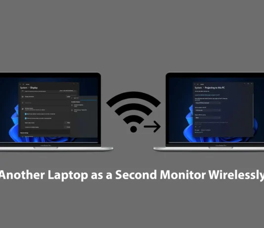 How to Use Another Laptop as a Second Monitor Wirelessly