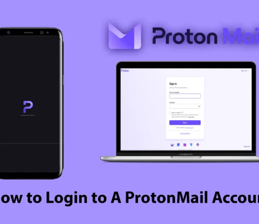 ProtonMail Sign In – How to Login to A ProtonMail Account ProtonMail Sign In - How to Login to A ProtonMail Account