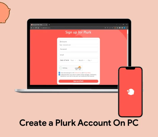 How to Create a Plurk Account On PC- What Is Plurk How to Create a Plurk Account On PC- What Is Plurk