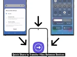 How to Use Quick Share to Transfer Files Between Devices