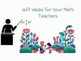 25 Gift Ideas for Your Math Teacher in Primary School