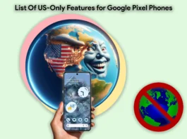 List Of US-Only Features for Google Pixel Phones