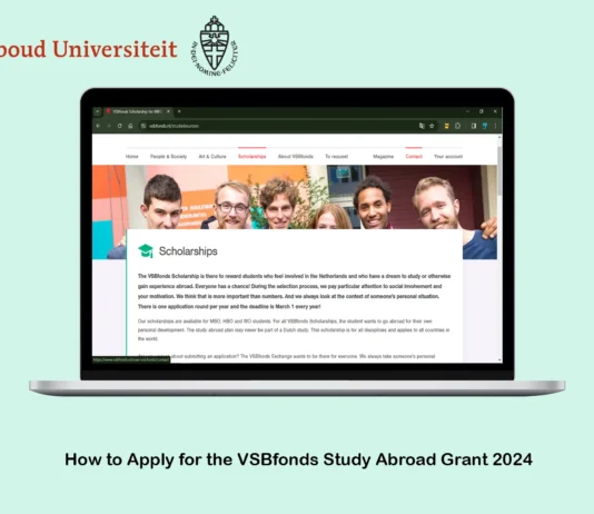 VSBfonds Grant: Study Abroad Scholarship for Radboud University Graduates How to Apply for the VSBfonds Study Abroad Grant 2024