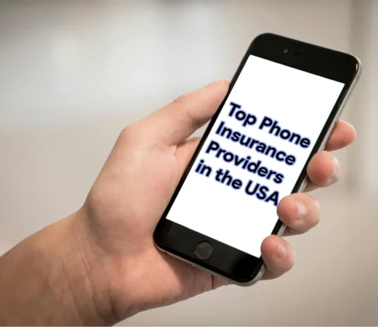 The Top 13 Phone Insurance Providers in the USA The Top 13 Phone Insurance Providers in the USA