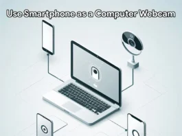 How to Use Your Smartphone as a Computer Webcam How to Use Your Smartphone as a Computer Webcam