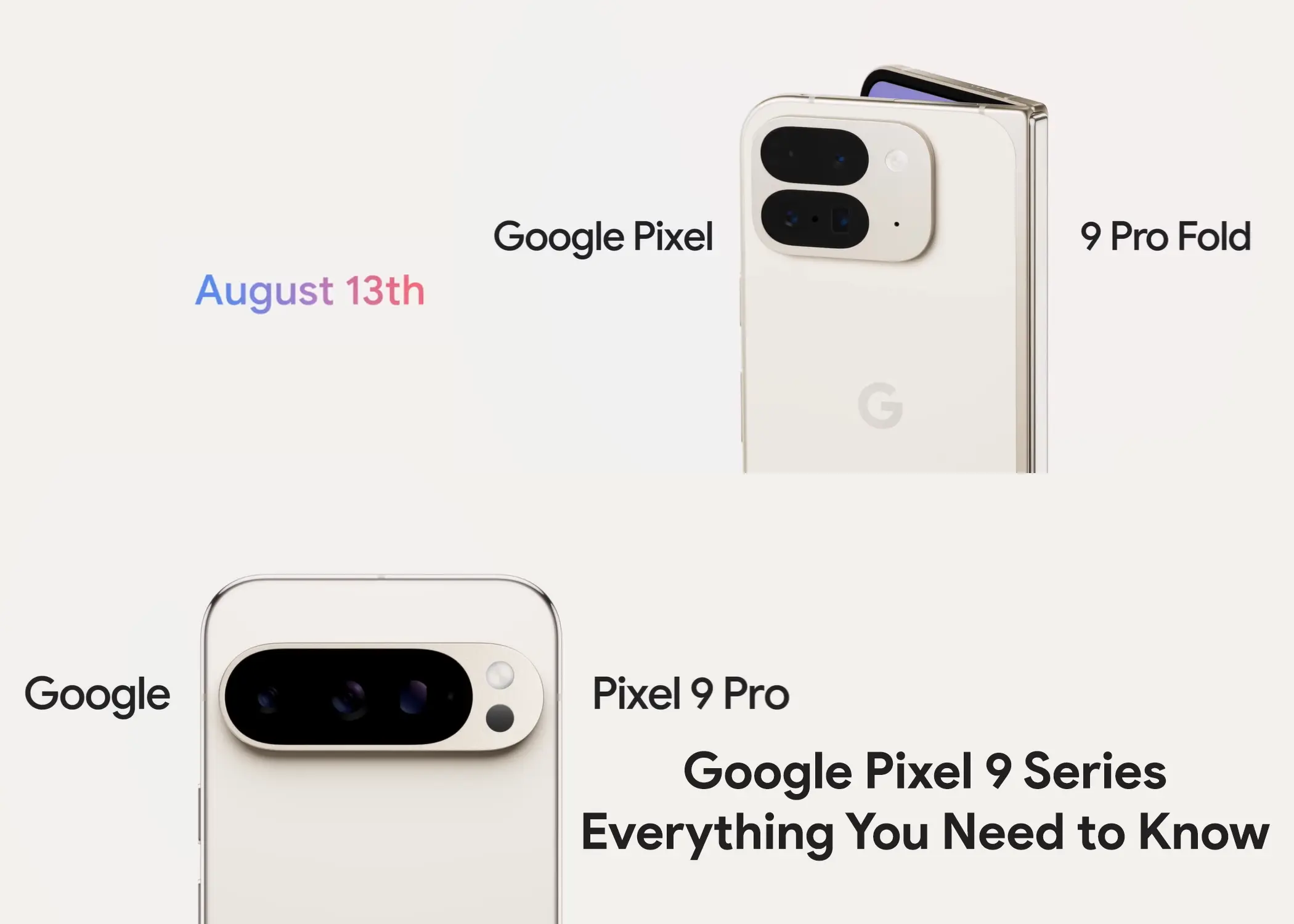 Google Pixel 9 Series: Everything That You Need to Know