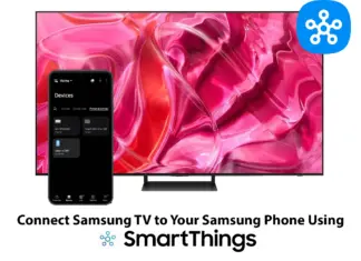 How to Connect Your Samsung TV to Your Samsung Phone Using SmartThings How to Connect Your Samsung TV to Your Samsung Phone Using SmartThings