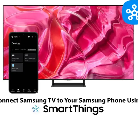 How to Connect Your Samsung TV to Your Samsung Phone Using SmartThings