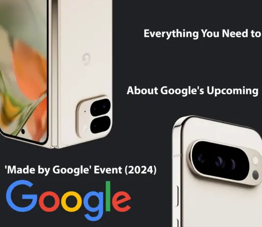 Everything You Need to Know About Google’s Upcoming ‘Made by Google’ Event (2024) Everything You Need to Know About Google's Upcoming 'Made by Google' Event (2024)