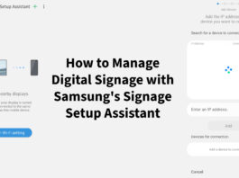 How to Manage Digital Signage with Samsung Signage Setup Assistant