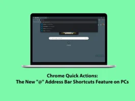 Chrome Quick Actions: The New “@” Address Bar Shortcuts Feature on PCs Chrome Quick Actions: The New "@" Address Bar Shortcuts Feature on PCs